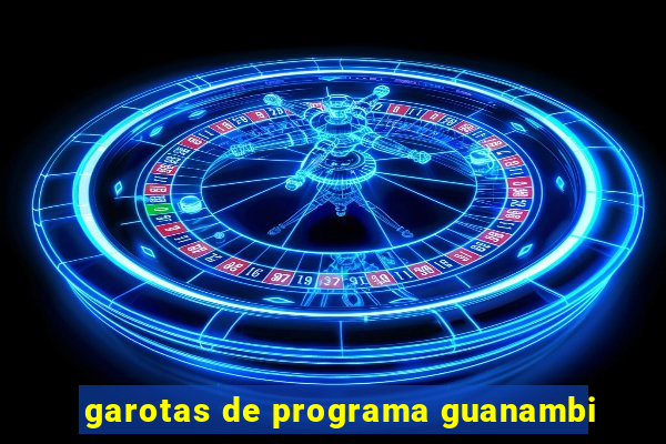 garotas de programa guanambi